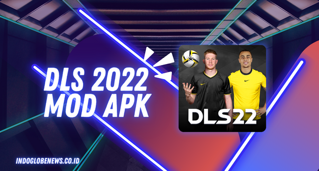Download DLS 2022 Mod Apk Unlimited Money dan Diamond
