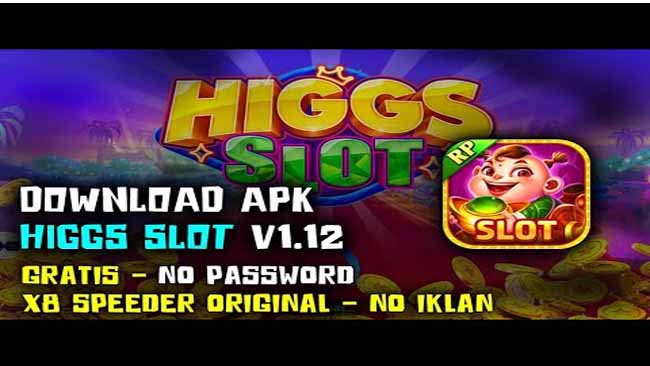 Download Higgs Slot Mod Apk X8 Speeder Terbaru
