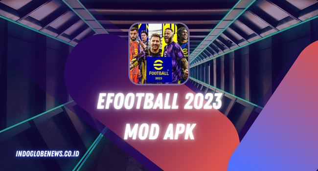 Efootball 2023 Mod Apk