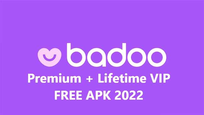 Link Download Badoo Mod Apk Premium Terbaru 2022