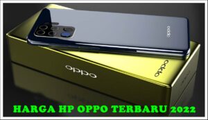 Harga HP Oppo Murah Semua Tipe November Terbaru 2022 (Update Hari Ini)