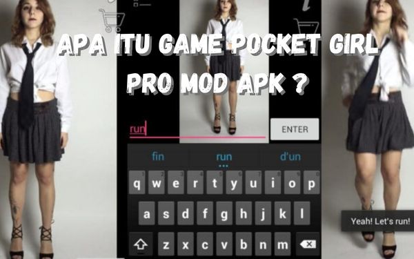 Apa Itu Game Pocket Girl Pro Mod Apk