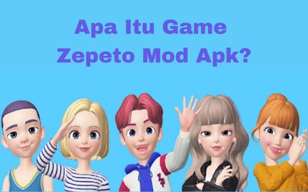 Apa Itu Game Zepeto Mod Apk