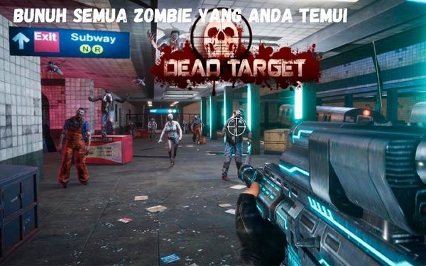 Game Play Yang Tersedia Di Game Dead Target Zombie Mod Apk