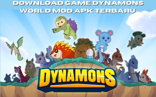 Download Game Dynamons World Mod Apk Terbaru 