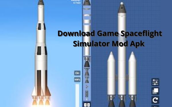 Link Situs Untuk Download Game Spaceflight Simulator Mod Apk