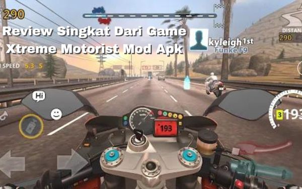 Review Singkat Dari Game Xtreme Motorist Mod Apk