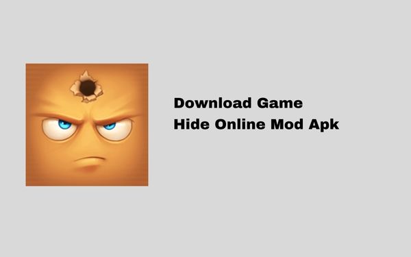Situs Yang Bisa Digunakan Untuk Game Unduh Hide Online Mod Apk