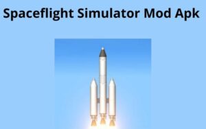 Spaceflight Simulator Mod Apk Unlocked All Premium Fitur 2023